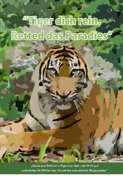 Print-Anzeige  # 342097 für Greenpeace Plakat-Wettbewerb 2014: Sujet für Plakat Kampagne zum Schutz des Sumatra Tigers Wettbewerb