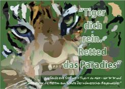 Print-Anzeige  # 342417 für Greenpeace Plakat-Wettbewerb 2014: Sujet für Plakat Kampagne zum Schutz des Sumatra Tigers Wettbewerb