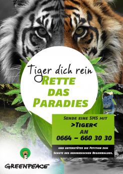 Print-Anzeige  # 343556 für Greenpeace Plakat-Wettbewerb 2014: Sujet für Plakat Kampagne zum Schutz des Sumatra Tigers Wettbewerb