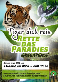 Print-Anzeige  # 343557 für Greenpeace Plakat-Wettbewerb 2014: Sujet für Plakat Kampagne zum Schutz des Sumatra Tigers Wettbewerb