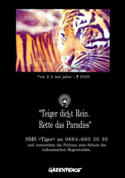 Print ad # 349108 for Greenpeace Poster contest 2014: Campaign for the protection of the Sumatra Tiger contest