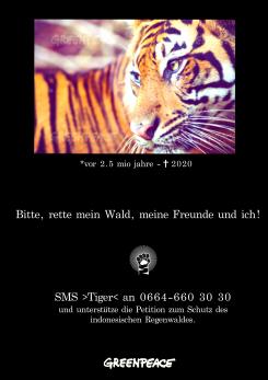 Print ad # 349110 for Greenpeace Poster contest 2014: Campaign for the protection of the Sumatra Tiger contest