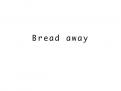 Bedrijfsnaam # 207978 voor Ontdek een leuke, simpele maar originele naam voor een nieuw concept broodjeszaak/ bakkerij. wedstrijd