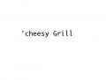 Company name # 634928 for Cool name for a grilled cheese sandwich restaurant contest