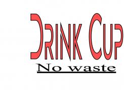 Logo design # 1155068 for No waste  Drink Cup contest