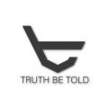 Logo design # 788856 for Logo for the streetwear clothing brand 'TRUTH BE TOLD' contest