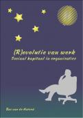 Other # 127908 for Who designs our bookcover (R)evolutie van werk contest