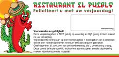 Flyer, (Toegangs)Kaart # 175239 voor El Pueblo Kortingsbon - verjaardagskaart wedstrijd