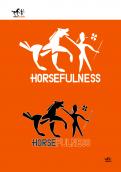 Logo # 490144 voor Krachtig logo voor website Horsefulness, over paarden trainen wedstrijd