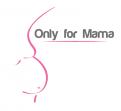 Logo & Huisstijl # 98955 voor Logo en huisstijl: Only for Mama wedstrijd