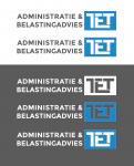 Logo & Huisstijl # 467812 voor Ontwerp een fris logo voor een nieuw Administratie & Belastingadvieskantoor TET wedstrijd