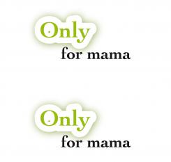 Logo & Huisstijl # 97820 voor Logo en huisstijl: Only for Mama wedstrijd