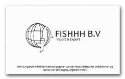 Logo & Huisstijl # 85721 voor Nieuw gestart import en exportbedrijf Fishhh B.V. heeft nodig een pakkend logo + huisstijl wedstrijd