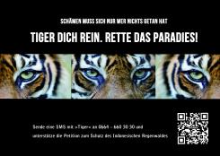 Print-Anzeige  # 342934 für Greenpeace Plakat-Wettbewerb 2014: Sujet für Plakat Kampagne zum Schutz des Sumatra Tigers Wettbewerb