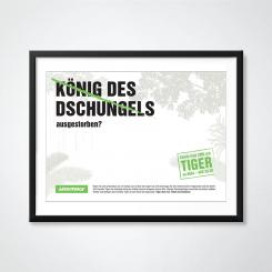 Print-Anzeige  # 350821 für Greenpeace Plakat-Wettbewerb 2014: Sujet für Plakat Kampagne zum Schutz des Sumatra Tigers Wettbewerb