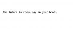 Slogan # 576047 for Seeking slogan for innovative radiological software contest